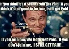 lol i had to because when i signed up to be a customer and tried my it works scam meme