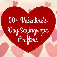 150 clever valentines day sayings diy ideas pinterest clever