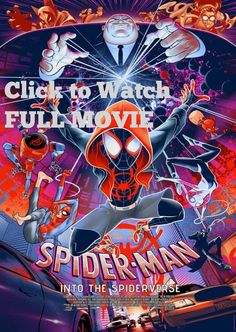Watch Spider-Man: Into the Spider-Verse Full Movie!. Spider-Man: Into the Spider-Verse tell story about Miles Morales is juggling his life between being a high school student and being a spider-man. When Wilson