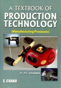 Production Technology By P C Sharma Ebook Engineering