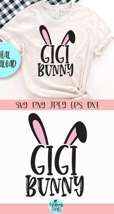 Download Gigi Bunny Svg Easter Bunny Svg Happy Easter Svg Easter Svg For Shirt Hand Lettered Svg Hand Drawn Svg Grandma Bunny Svg Grandma Svg In 2021 Bunny Svg Easter Svg Happy