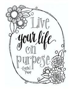Live Your Life On Purpose