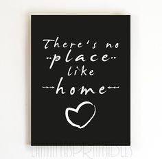 80 Best No Place Like Home Images On Pinterest Thoughts Wizard Of There S No Place Like Home Theres Quote Print Laminas