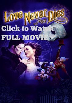 Watch Love Never Dies Full Movie!. Love Never Dies tell story about Set 10 years later, the Phantom has escaped from Paris to New York where he lives amongst the joyrides and freak shows of Coney Island. He has finally found a place for his music to soar, all that is missing is his love Christine Daaé. In a bid to win back her love, the Phantom lures Christine, her husband Raoul, and their young son Gustave from Manhattan, to the glittering and glorious world of Coney Island... they have no ...