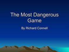 Best The Most Dangerous Game Images Dangerous Games Short The Most Dangerous Game Essay Questions Gradesaver Examples Of Argumentative Thesis Statements For Essays also Sample Essay With Thesis Statement General Essay Topics In English