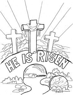 Easter Coloring Page For Kids He Is Risen The Blog Has Suggestions