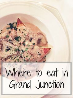 53 Best Grand Junction Restaurants Images Colorado Where To Eat My Favorite Restaurants In Grand Junction Cafe Sol Il Bistro Italiano
