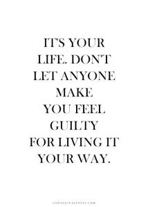 Beautiful Live Your Life For You Quotes