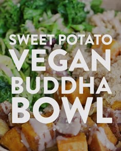 If you are looking for a delicious and healthy recipe to make for dinner tonight, try this sweet potato vegan buddha bowl recipe. This buddha bowl recipe is ready in under an hour and is packed with veggies, whole grains, and tasty tahini. It is perfect for a meatless dinner or for a meal-prep lunch for the week. If you are looking for a delicious and healthy recipe to make for dinner tonight, try this sweet potato vegan buddha bowl recipe. This buddha bowl recipe is ready in under an hour and is packed with veggies, whole grains, and tasty tahini. It is perfect for a meatless dinner or for a meal-prep lunch for the week.
