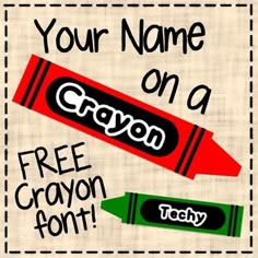 Your Name on a Crayon! I'll use this to put on the front of Mr. Cutie's folder. :) Future Classroom, Kindergarten Classroom, Classroom Door, Beginning Of The School Year