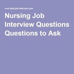 interview questions for staff nurses