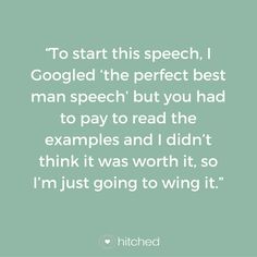 33 Genuinely Funny Best Man Sch Jokes Pinterest To Start This Sch I Googled The Perfect Best Man But You Had Pay Read Examples And Didn T Think It Was Worth So M Just Going
