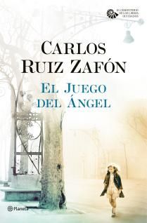 El Juego Del ángel Carlos Ruiz Zafón Carlos Ruiz El Juego Del Angel Carlos Ruiz Zafon Libros