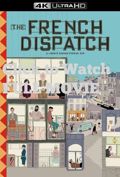 The French Dispatch Full Movie Online