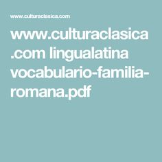 7 Latin Ideas Latin Lingua Latina Roman Forum Rome