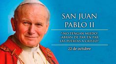22 Ideas De Fraces De San Juan Pablo Ii San Juan Pablo Ii Juan Pablo Ii Juan Pablo Ll