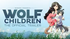 Wolf Children Official Trailer English Dub Wolf Children Official Trailer English Dub