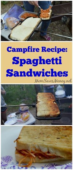 a comprehensive camping food list to help take the camping campfire spaghetti garlic bread sandwiches