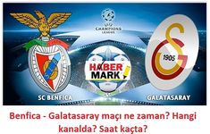 galatasaray benfica saat kaçta