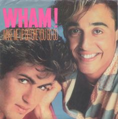 22 Wake Me Up Before You Go Go Wham Ideas Wham T Shirt Mens Tshirts Mens Tops