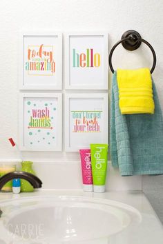 Love This Quote For A Bathroom Or On The Way Out Door Make Your Bathroom A Hier Place With These Bright Printables Kids