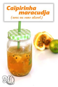 Caipirinha Maracudja Avec Ou Sans Alcool Recette Recettes De Cuisine Caipirinha Cuisine Antillaise