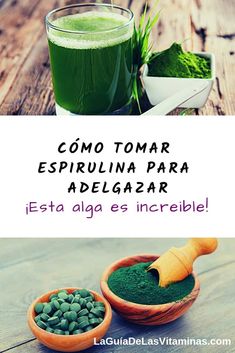 Espirulina para bajar de peso como se debe tomar la proteina