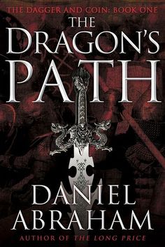 The Spiders War Dagger And Coin By Daniel Abraham The Spiders War Dagger And Coin By Daniel Abraham