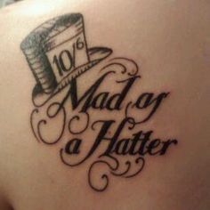 as lost as alice as mad as the hatter tattoos pinterest mad as lost as alice as mad as the hatter tattoos pinterest mad