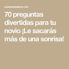 70 preguntas divertidas para tu novio ¡Le sacarás más de una sonrisa! Idea Creativas, Sex Health