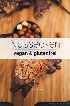 Nussecken vegan & glutenfrei Rezept Vegan Snacks