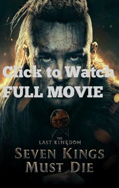 Watch The Last Kingdom: Seven Kings Must Die Full Movie!. The Last Kingdom: Seven Kings Must Die tell story about In the wake of King Edward's death, Uhtred of Bebbanburg and his comrades adventure across a fractured kingdom in the hopes of uniting England at last. #Action #movies #Movienight #MoviePoster #movietowatch #2023movie Watch The Last Kingdom: Seven Kings Must Die Full Movie FreeWatch The Last Kingdom: Seven Kings Must Die now by clicking button bellow and experience the magic of c...