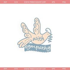 Download free SVG sentiment with sympathy | aCricut Cards N ...