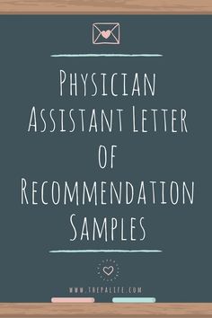 physician assistant application letter of recommendation samples applying to pa school