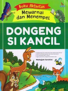 Aktivitas Mewarnai Dan Menempel Dongeng Si Kancil Dongeng Warna