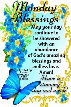 Monday Blessings Monday Morning Greetings, Blessed Morning Quotes, Blessed Friday, Good Morning Good Night