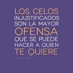 busco una mujer que me quiera y no sea celosa