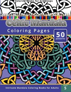 Coloring Books For Grownup Celtic Mandala Pages