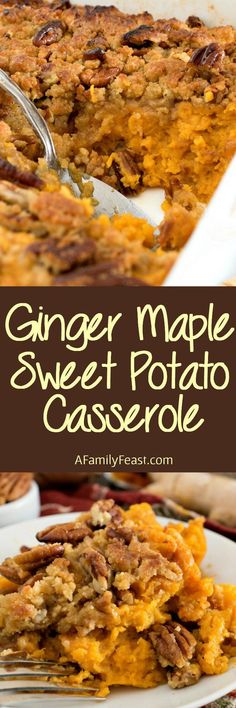 Our Best Ginger Maple Sweet Potato Casserole Takes The Traditional Thanksgiving Side Dish And Makes Our Best Ginger Maple Sweet Potato Casserole Takes The Traditional Thanksgiving Side Dish And Makes