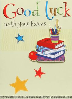 78 Good Luck Exams Ideas Good Luck For Exams Good Luck Quotes Exam Quotes