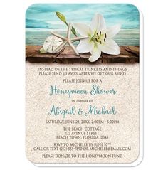 191 Best Honeymoon Shower Images On Pinterest In 2018 Wedding Beach Honeymoon Shower Invitations With A White Lily Starfish And Sand Dollar