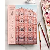Patterns Of India A Journey Through Colors Textiles And The Vibrancy Of Rajasthan Chitnis Christine 9780525577096 Amazon C India Pattern Rajasthan India