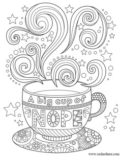 A big cup of nope | coffee tea cup coloring page Quote Coloring Pages, Free Adult Coloring Printables