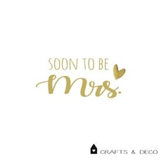 Bride To Be Quotes Quotesgram Wedding In 2018 Buchen Soon To Be Mrs Flexfolie Zum Aufbügeln Ein Designerstück Von Crafts And Deco Bei