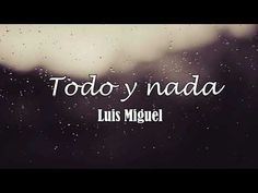 2 Ideas De Canciones Canciones Luis Miguelitos