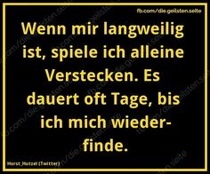 63 Wenn mir langweilig ist...Ideen lustige sprüche, witzig, lustig