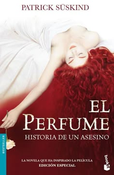 El Perfume, de Patrick Süskind.  http://​www.quelibroleo.com/libros/​el-perfume 10-6-2012 Ben Whishaw