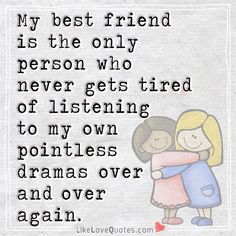 Thats What Best Friends Do Tag Your Buddies For Life Im Pretty Much The Weirdest Person Ever Yet You Guys Dont Get Embarrassed With My Crazy Shit