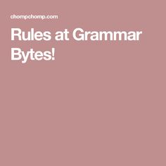 Rules At Grammar Bytes Rules At Grammar Bytes