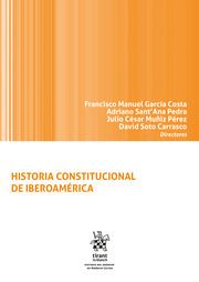 Historia Constitucional De Iberoamérica García Costa Francisco Manuel Dir 2019 Historia
